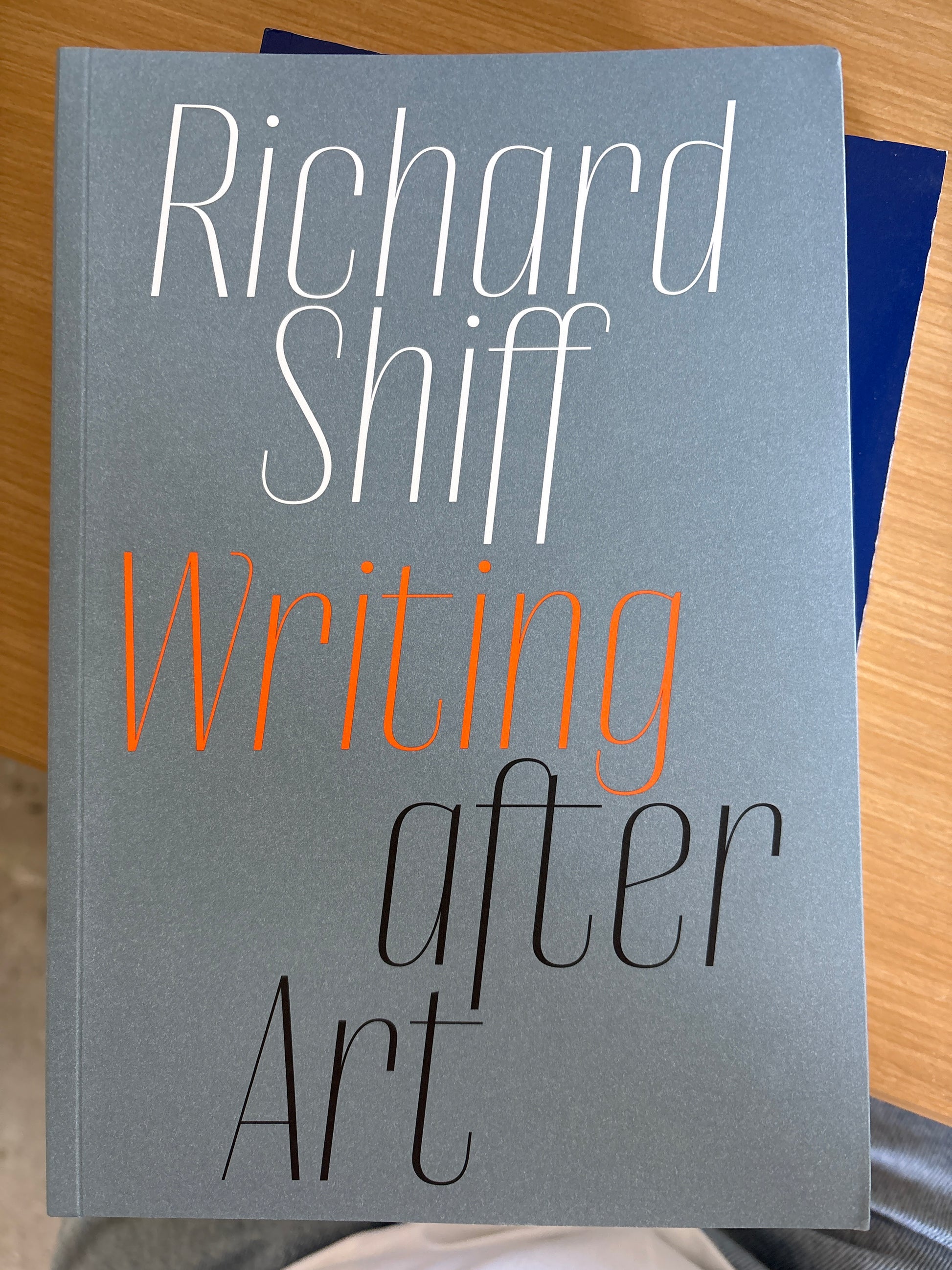 Writing After Art: Richard Shiff